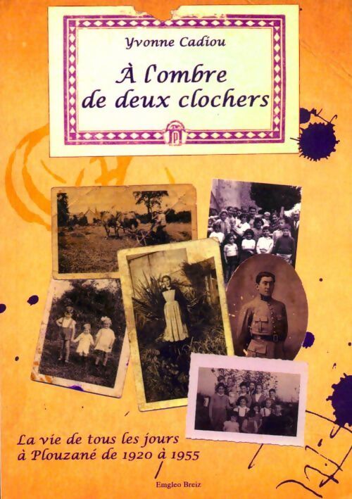 A l ombre de deux clochers - Yvonne Cadiou - Livre