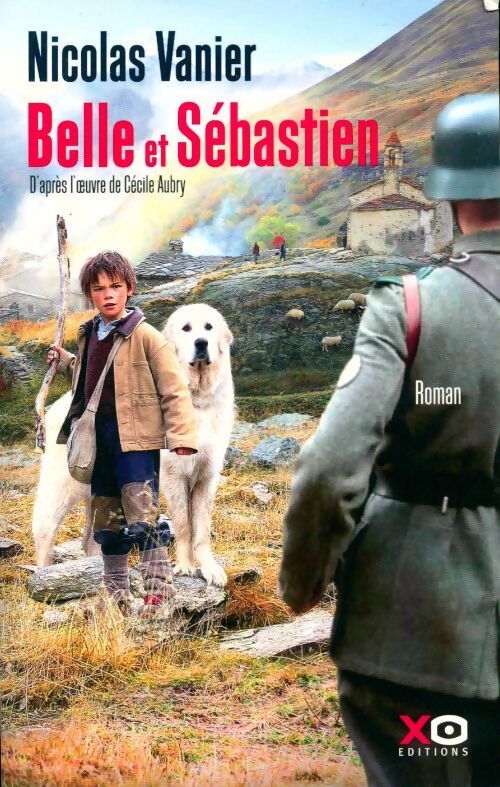 Belle et Sébastien - Nicolas Vanier - Livre