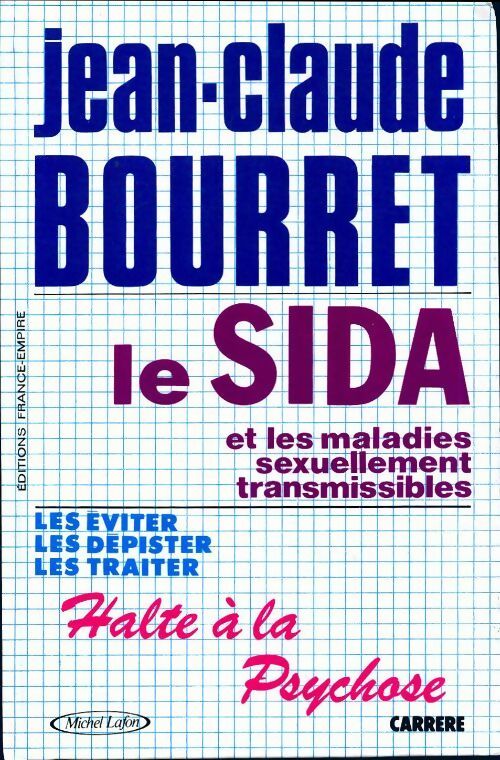 Le sida et les maladies sexuellement transmissibles - Jean-Claude Bourret - Livre