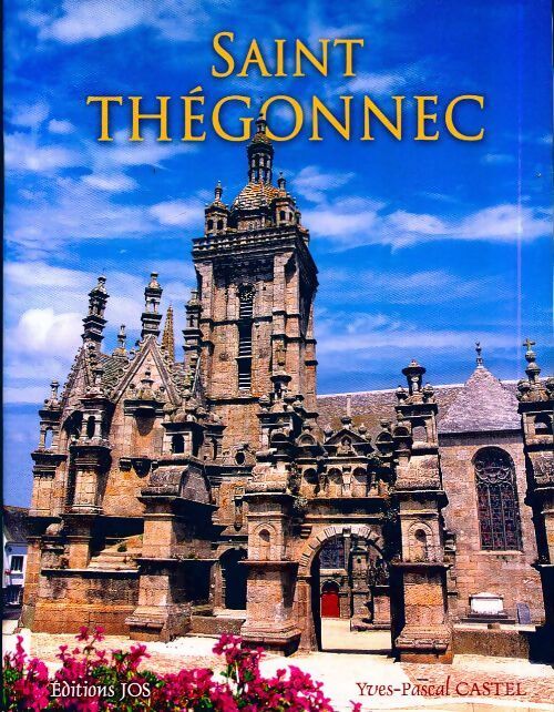 Saint Thégonnec - Yves-Pascal Castel - Livre