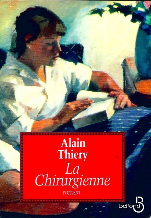 La chirurgienne - Alain Thiery - Livre