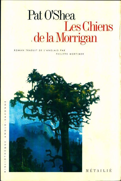 Les chiens de la Morrigan - Pat O'Shea - Livre