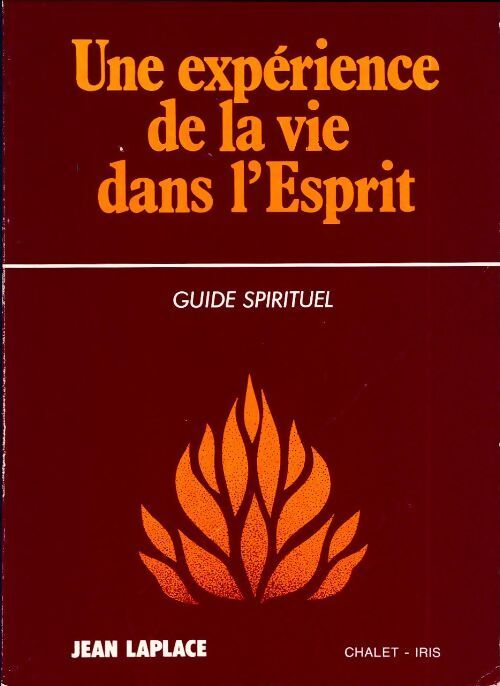 Une expérience de la vie dans l'esprit - Jean Laplace - Livre