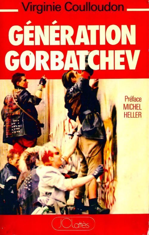 Génération Gorbatchev - Virginie Coulloudon - Livre