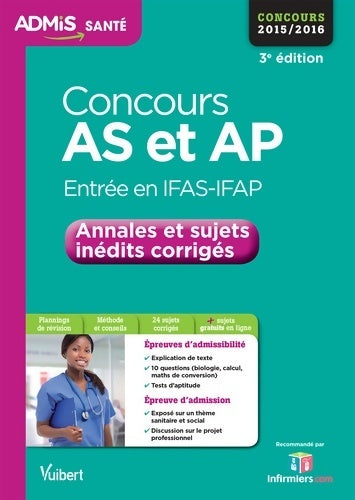 Concours AS et AP. Annales et sujets inédits corrigés, concours 2015-2016 - Lucile Diriberry - Livre