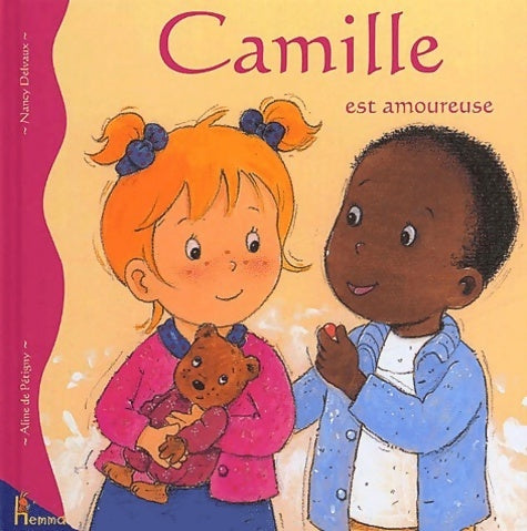 Camille est amoureuse - Nancy Delvaux - Livre