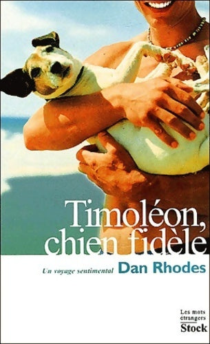 Timoléon, chien fidèle - Daniel Rhodes - Livre