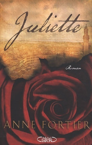 Juliette - Anne Fortier - Livre