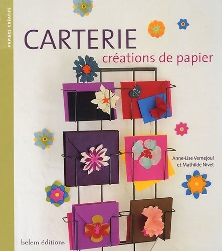 Carterie. Créations de papier - Anne-lise Vernejoul - Livre