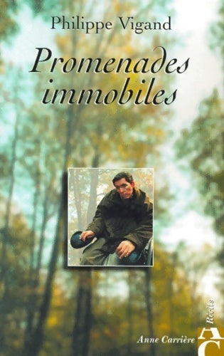 Promenades immobiles - Philippe Vigand - Livre