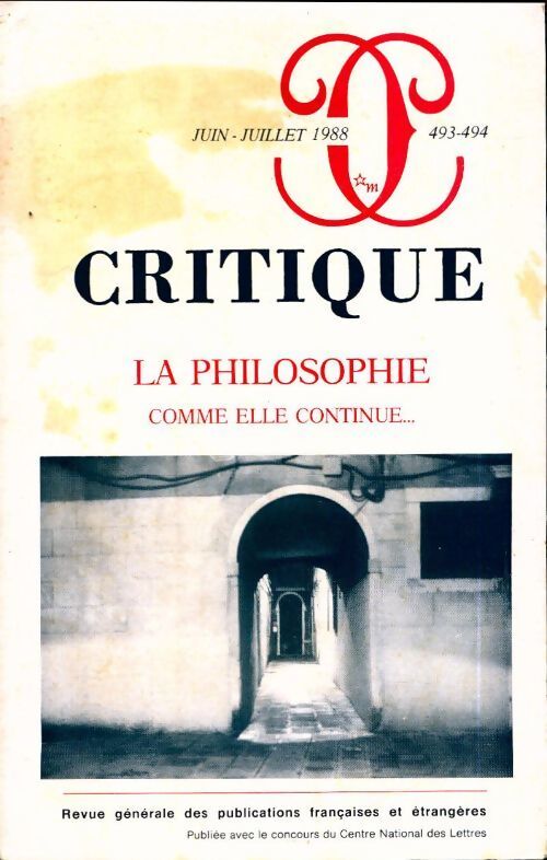 Critique n°493-494 : La philosophie - Collectif - Livre