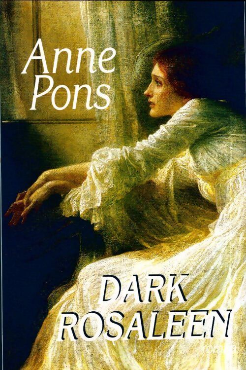 Dark Rosaleen - Anne Pons - Livre