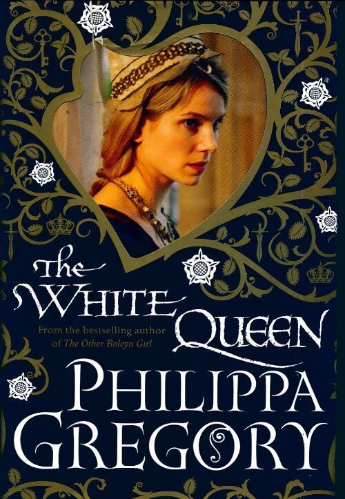 The white queen - Philippa Gregory - Livre