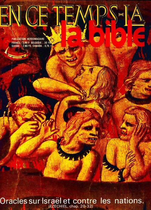 En ce temps-là la Bible n°66 : Oracles sur Israël et contre les nations - Collectif - Livre