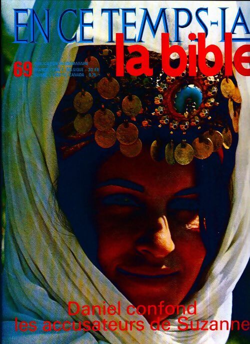 En ce temps-là la Bible n°69 : Daniel confond les accusateurs de Suzanne - Collectif - Livre