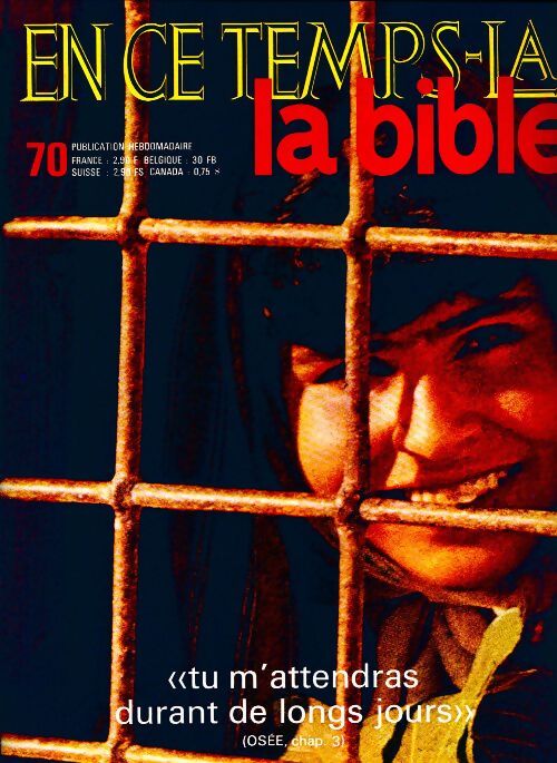 En ce temps-là la Bible n°70 : Tu m'attendras durant de longs jours - Collectif - Livre