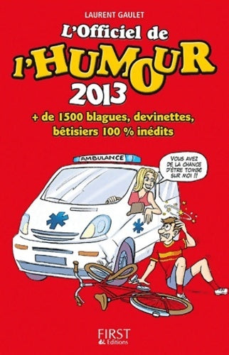 L'officiel de l'humour 2013 - Laurent Gaulet - Livre
