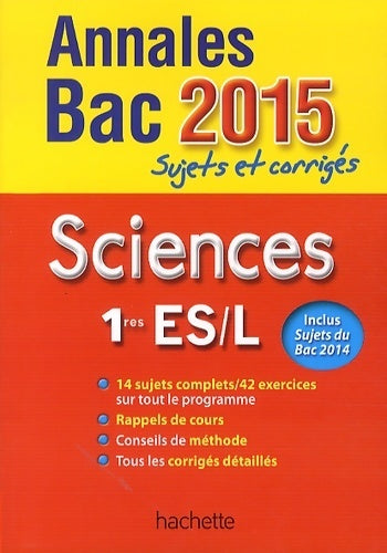 Sciences 1res ES, L, Sujets & corrigés 2015 - Arnaud Blin - Livre