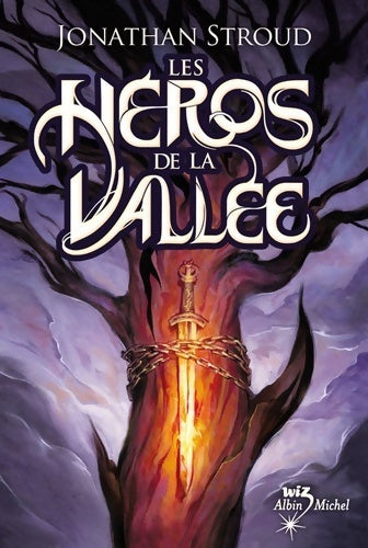 Les héros de la vallée - Jonathan Stroud - Livre