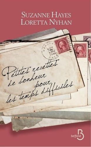 Petites recettes de bonheur pour les temps difficiles - Loretta Nyhan - Livre