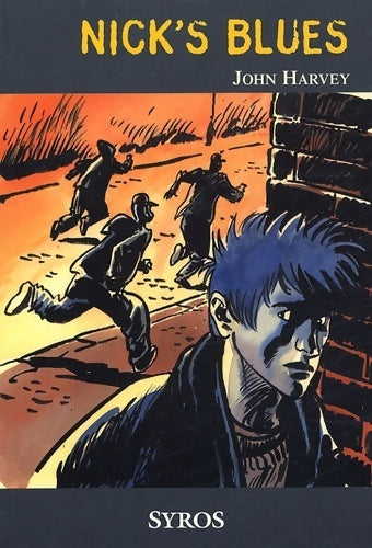Nick's blues - John Harvey - Livre