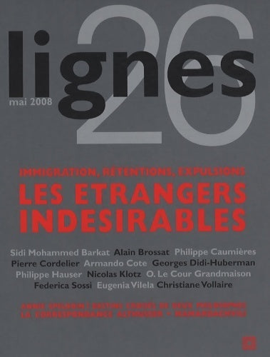Lignes n°26 : Les étrangers indésirables - Collectif - Livre