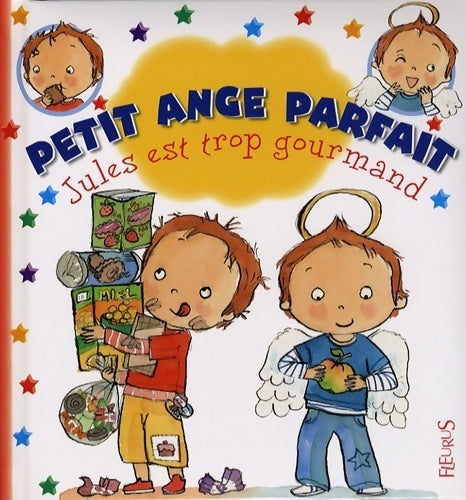 Jules est trop gourmand - Fabienne Blanchut - Livre
