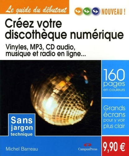 Créez votre discothèque numérique - Michel Barreau - Livre