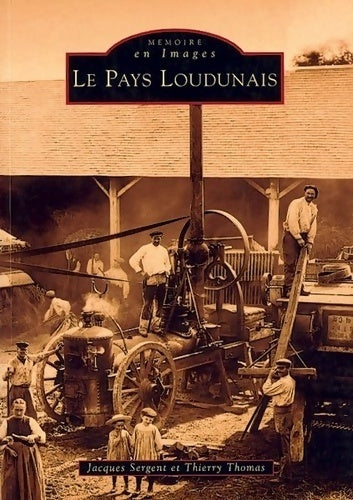 Le Pays Loudunais - Jacques Sergent - Livre