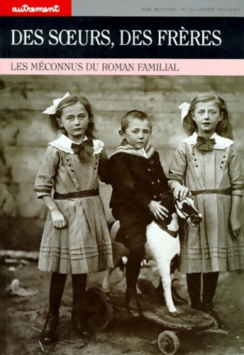 Des soeurs des frères, les méconnus du roman familial - Collectif - Livre