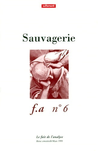Sauvagerie - Collectif - Livre