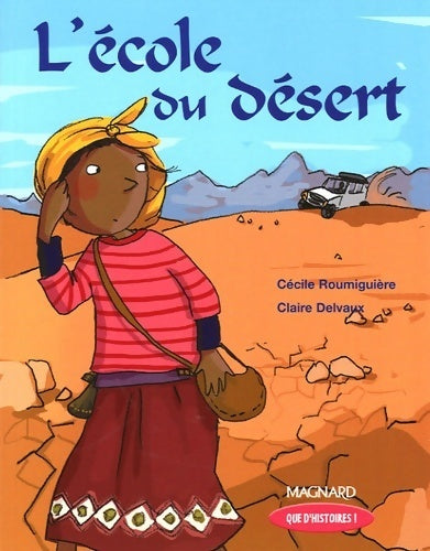 L'école du désert - Cécile Roumiguières - Livre