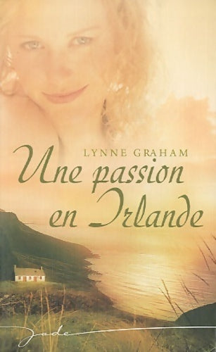 Une passion en Irlande - Lynne Graham - Livre