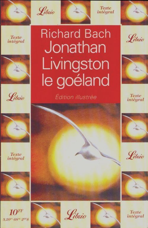 Jonathan Livingston le goéland - Richard Bach - Livre