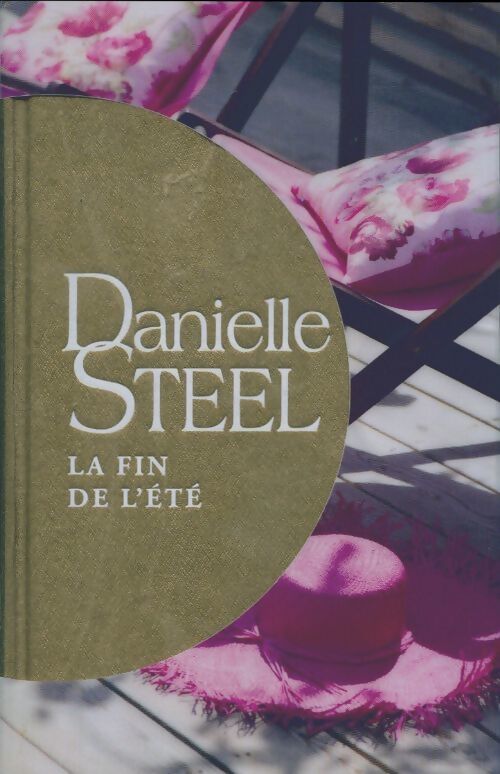 La fin de l'été - Danielle Steel - Livre