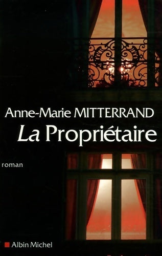 La propriétaire - Anne-Marie Mitterrand - Livre