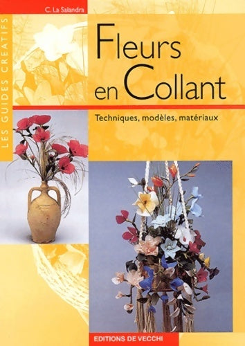 Fleurs en collant - Carmela La Salandra - Livre