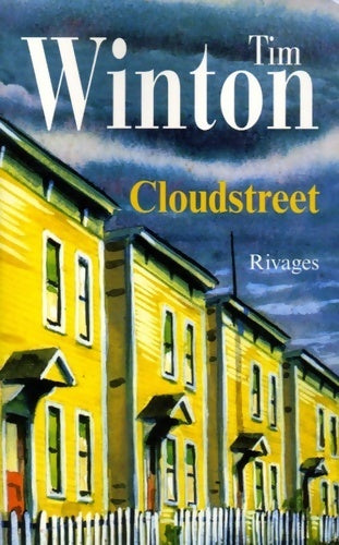 Cloudstreet - Tim Winton - Livre