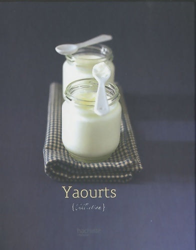 Yaourts - Stephan Lagorce - Livre