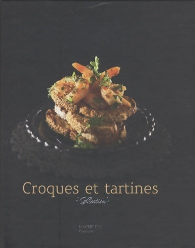 Croques et tartines - Maya Nuq-Barakat - Livre