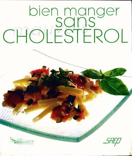 Bien manger sans cholestérol - Martine Marzouk - Livre