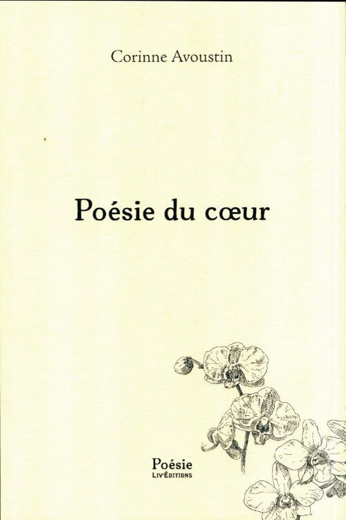 Poésie du coeur - Corinne Avoustin - Livre