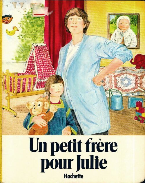 Un petit frère pour Julie - Collectif - Livre