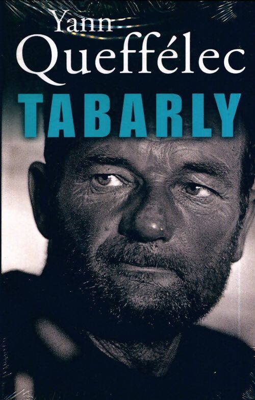 Tabarly - Yann Queffélec - Livre