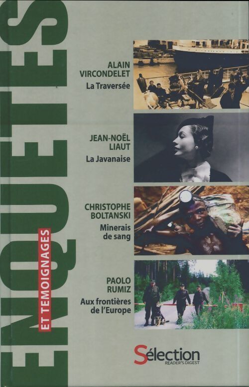 La traversée / La javanaise / Minerais de sang / Aux frontières de l'Europe - Collectif - Livre