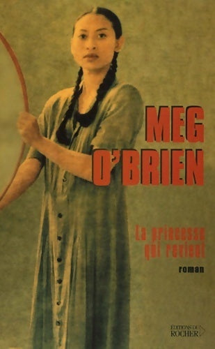 La princesse qui revient - Meg O'Brien - Livre