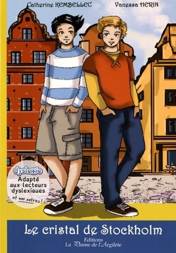 Le cristal de Stockholm - Catherine Kembellec - Livre