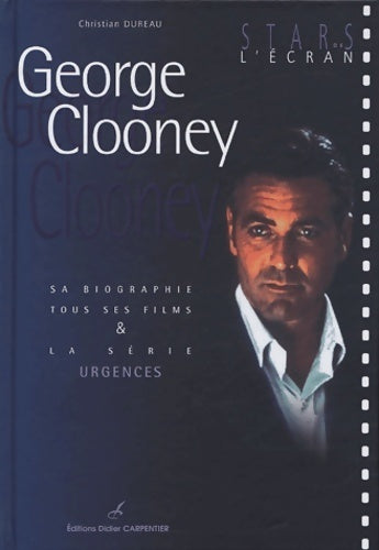 George Clooney - Christian Dureau - Livre