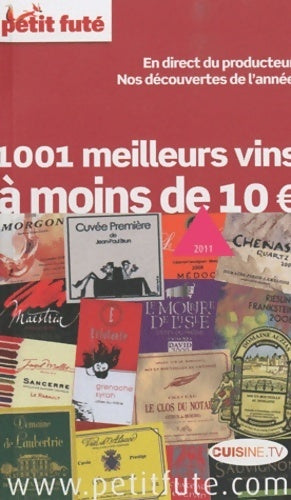 1001 meilleurs vins à moins de 10 euros - Jean-Paul Labourdette - Livre