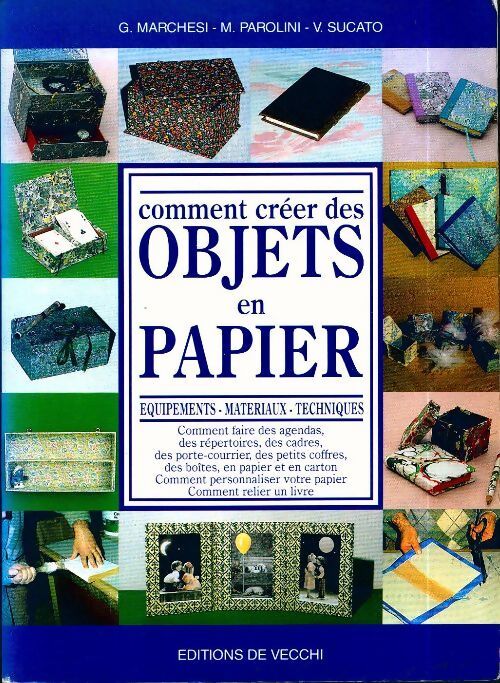 Comment créer des objets en papier - Collectif - Livre